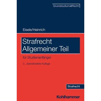 Strafrecht Allgemeiner Teil - Eisele, Jörg