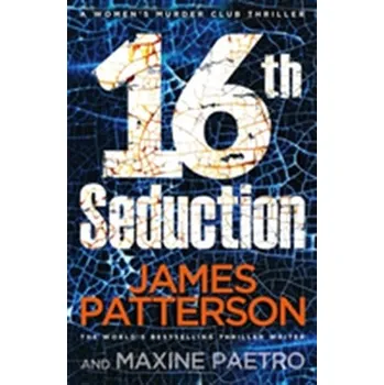 16th Seduction - James Patterson [EN] (2017, Brožovaná / brožovaná, Cornerstone)