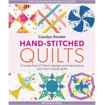 Hand-Stitched Quilts - Forster, Carolyn