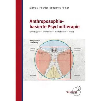 Anthroposophie-basierte Psychotherapie - Treichler, Markus