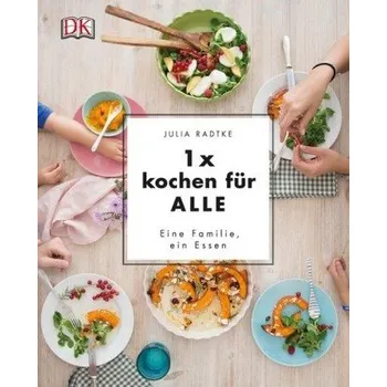 1 x kochen für ALLE - Radtke, Julia