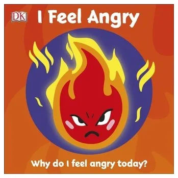 First Emotions: I Feel Angry - DK
