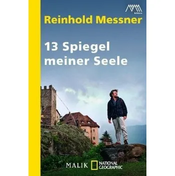 Literární cestopis 13 Spiegel meiner Seele - Reinhold Messner