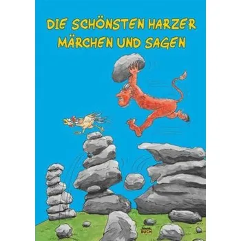 Pohádka Die schönsten Harzer Märchen und Sagen - Knape, Wolfgang