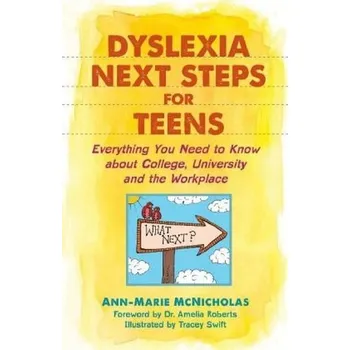 Dyslexia Next Steps for Teens - McNicholas, Ann-Marie
