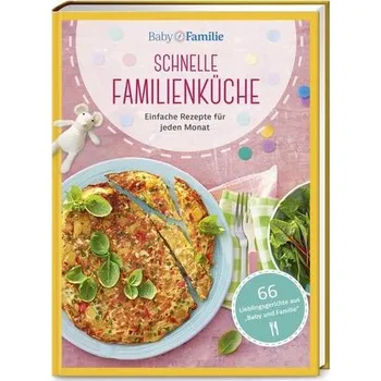 Baby & Familie: Schnelle Familienküche - Klug, Susanne
