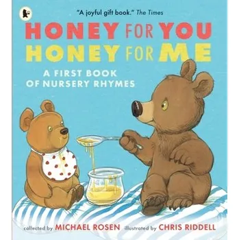 První čtění Honey for You, Honey for Me: A First Book of Nursery Rhymes