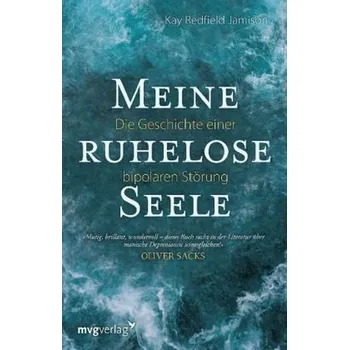 Meine ruhelose Seele - Jamison, Kay Redfield