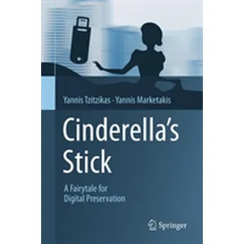 Technika Cinderella's Stick - Tzitzikas, Yannis; Marketakis, Yannis