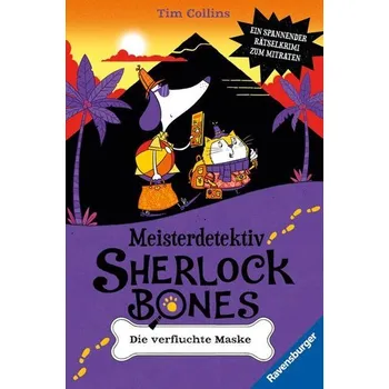 Meisterdetektiv Sherlock Bones. Ein spannender Rätselkrimi zum Mitraten, Band 2: Die verfluchte Maske - Tim Collins