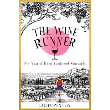 The Wine Runner - Renton, Colin