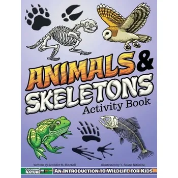 Animals & Skeletons Activity Book - Mitchell, Jennifer M.