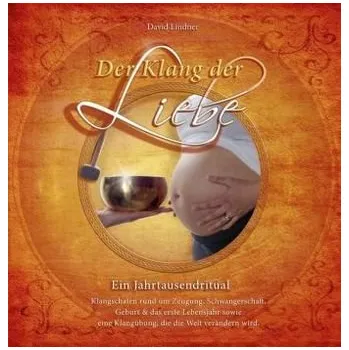 Der Klang der Liebe - Lindner, David