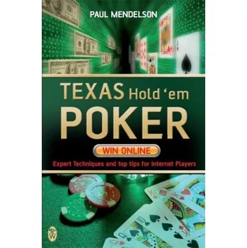 Texas Hold'em Poker: Win Online - Mendelson, Paul