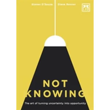 Not Knowing - D'Souza, Steven