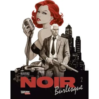 Komiks pro dospělé Noir Burlesque 2 - Marini, Enrico