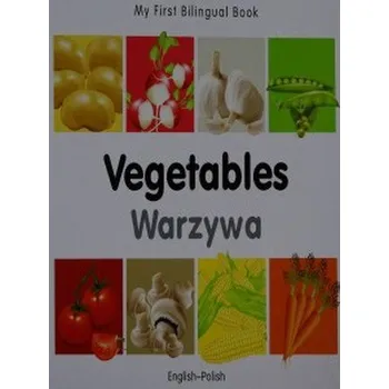 Vegetables-Warzywa My First Bilingual Book English - Polish