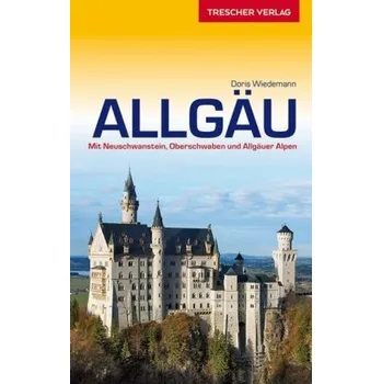 Cestování Allgäu - Wiedemann, Doris