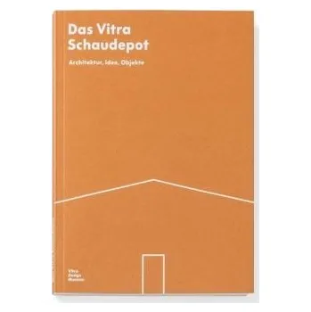 Das Vitra Schaudepot - Stappmanns, Viviane