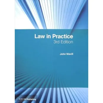 Law in Practice - Wevill, John