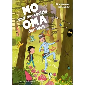 Pohádka Mo und die coolste Oma der Welt - Isermeyer, Jörg