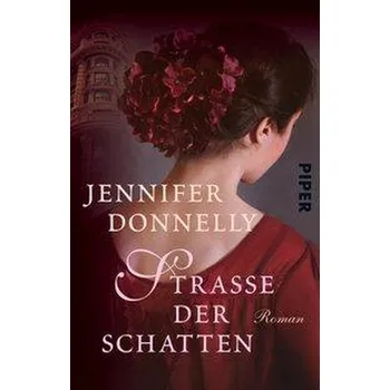 Straße der Schatten - Donnelly, Jennifer