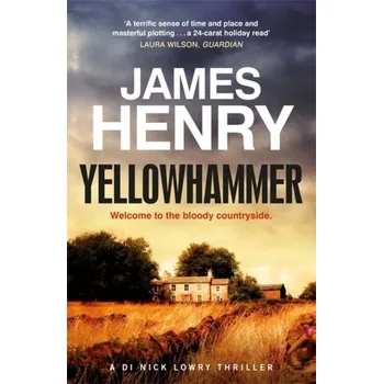 Yellowhammer - Henry James [EN] (2020, Taschenbuch, Quercus publishing)