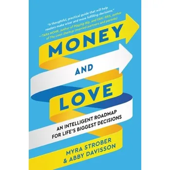 Money and Love - Strober, Myra; Davisson, Abby