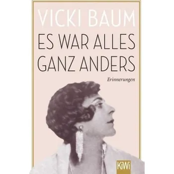 Literární biografie Es war alles ganz anders - Baum, Vicki