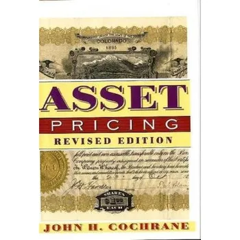 Asset Pricing - Cochrane, John H.