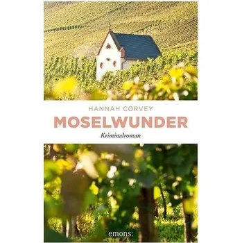 Moselwunder - Corvey, Hannah
