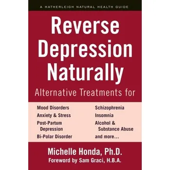 Reverse Depression Naturally - Honda, Michelle