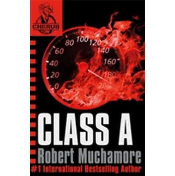 CHERUB: Class A - Robert Muchamore