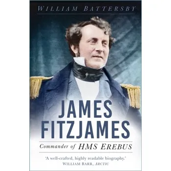 Cestování James Fitzjames - Battersby, William