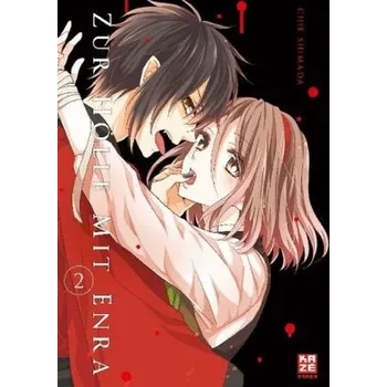 Zur Hölle mit Enra. Bd.2 - Shimada, Chie