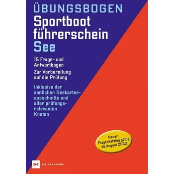 Übungsbogen Sportbootführerschein See [DE] (2023, Peněženka nebo pořadač, Delius Klasing Vlg GmbH)
