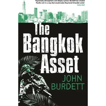 The Bangkok Asset - John Burdett [EN] (2016, Brožovaná / brožovaná, Little, Brown Book Group)