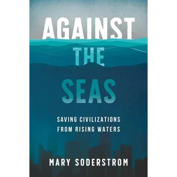 Against the Seas - Soderstrom, Mary