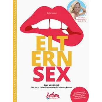 Osobní rozvoj Elternsex - Glang, Birte