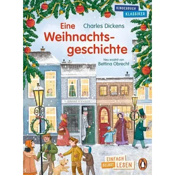 První čtění Penguin JUNIOR - Einfach selbst lesen: Kinderbuchklassiker - Eine Weihnachtsgeschichte - Charles Dickens