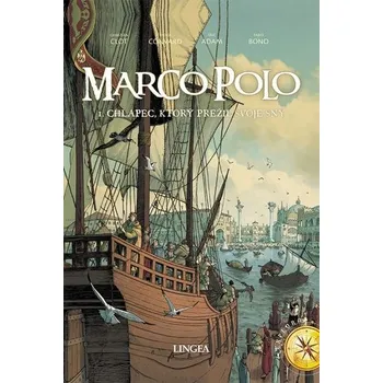 Bystrá hlava Marco Polo 1. - Chlapec, ktorý prežil svoje sny - Adam, D. Convard, F. Bono É.