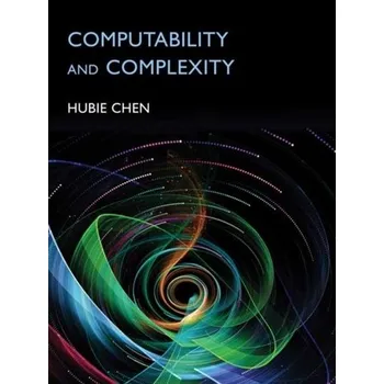 Technika Computability and Complexity - Chen, Hubie