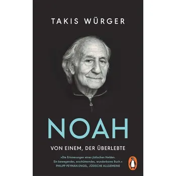 Noah - Von einem, der überlebte - Würger, Takis