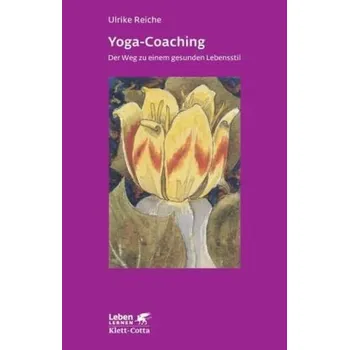 Yoga-Coaching - Reiche, Ulrike