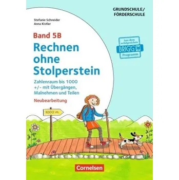 Zahlenraum bis 1000 +/- mit Übergängen, Malnehmen und Teilen - Kistler, Anna