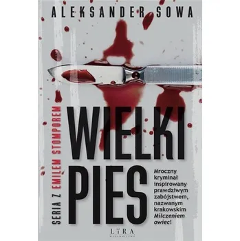 Wielki Pies - Aleksander Sowa