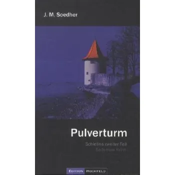 Pulverturm - Soedher, Jakob M.