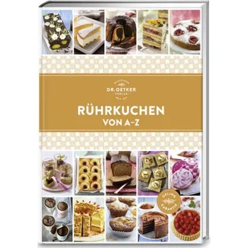 Rührkuchen von A - Z - Oetker
