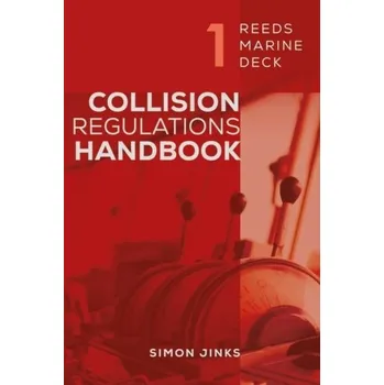 Reeds Marine Deck 1: Collision Regulations Handbook - Jinks, Simon