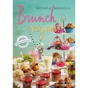 Brunch vegan! - Marmulla, Michaela